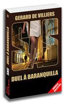 Couverture du livre « SAS t.57 : duel à Baranquilla » de Gerard De Villiers aux éditions Sas