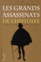 Couverture du livre « Les grands assassinats de l'histoire » de Luc Mary aux éditions L'opportun