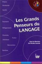 Couverture du livre « Les grands penseurs du langage » de Nicolas Journet aux éditions Sciences Humaines