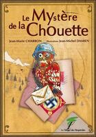 Couverture du livre « Le mystère de la chouette » de Jean-Marie Charron aux éditions Le Verger Des Hesperides