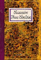 Couverture du livre « Cuisinière franc-comtoise » de Sonia Ezgulian aux éditions Les Cuisinieres