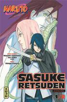 Couverture du livre « Sasuke retsuden Tome 1 » de Masashi Kishimoto et Jun Esaka et Shingo Kimura aux éditions Kana