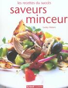 Couverture du livre « Saveurs Minceur » de Lesley Waters aux éditions Grund