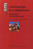 Couverture du livre « Anthropologie De La Mediterranee » de Albera/Blok aux éditions Maisonneuve Larose