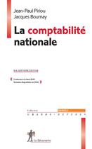 Couverture du livre « La comptabilité nationale (17e édition) » de Jean-Paul Piriou et Jacques Bournay aux éditions La Decouverte