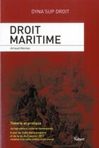 Couverture du livre « Droit maritime » de Arnaud Montas aux éditions Vuibert