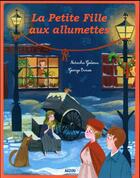 Couverture du livre « La petite fille aux allumettes » de Hans Christian Andersen et Natacha Godeau et George Ermos aux éditions Auzou
