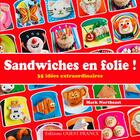 Couverture du livre « Sandwiches en folie ! 35 idées extraordinaires » de Mark Northeast aux éditions Ouest France