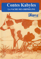Couverture du livre « Contes kabyles ; la vache des orphelins » de Shamy Chemini aux éditions L'harmattan