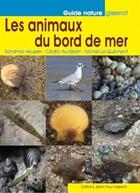 Couverture du livre « Les animaux du bord de mer » de Sandrine Heusser et Cedric Audibert et Michel Le Quement aux éditions Gisserot