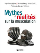 Couverture du livre « Mythes et réalités sur la musculation » de Martine Lussier aux éditions Les Éditions De L'homme