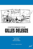 Couverture du livre « Contre'hommage pour Gilles Deleuze » de Giroux D aux éditions Les Presses De L'universite Laval (pul)