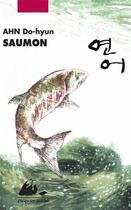 Couverture du livre « Saumon » de Ahn Do-Hyun aux éditions Picquier