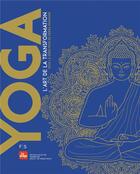 Couverture du livre « Yoga, l'art de la transformation » de Debra Diamond aux éditions La Plage