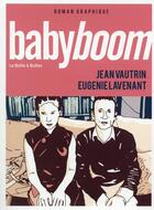 Couverture du livre « Babyboom » de Vautrin/Lavenant aux éditions La Boite A Bulles