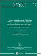 Couverture du livre « L'élève et la lecture du texte et des images ; l'album en classe de français » de  aux éditions Pu De Namur