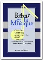 Couverture du livre « Balzac et la musique ; Charges ; Gambara ; Massimilla Doni ; Sarrasine » de Honoré De Balzac aux éditions Michel De Maule