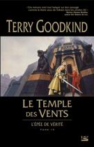 Couverture du livre « L'Épée de vérité Tome 4 : le temple des vents » de Terry Goodkind aux éditions Bragelonne