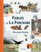 Couverture du livre « Fables de La Fontaine » de Benjamin Rabier et Jean De La Fontaine aux éditions Langlaude