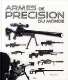 Couverture du livre « Armes de précision du monde » de Philippe Poulet aux éditions Mission Speciale