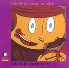 Couverture du livre « Charly au supermarche francais allemand » de Zitoune aux éditions Zoom