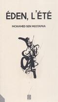 Couverture du livre « Eden l'ete » de Ben Mustapha Mohamed aux éditions Arabesques Editions