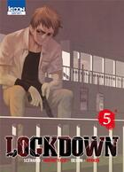 Couverture du livre « Lockdown Tome 5 » de Michio Yazu et Nykken aux éditions Ki-oon