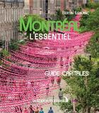 Couverture du livre « Montréal l'essentiel » de Bertin Leblanc aux éditions Editions Nomades