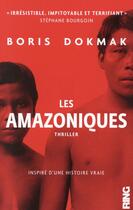 Couverture du livre « Les amazoniques » de Dokmak Boris aux éditions Ring