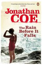 Couverture du livre « The Rain Before it Falls » de Jonathan Coe aux éditions Penguin Books Ltd Digital