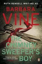 Couverture du livre « The Chimney Sweeper'S Boy » de Barbara Vine aux éditions Adult Pbs