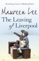 Couverture du livre « The Leaving Of Liverpool » de Lee Maureen aux éditions Orion Digital