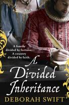 Couverture du livre « A Divided Inheritance » de Swift Deborah aux éditions Pan Macmillan