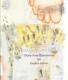 Couverture du livre « Robert Rauschenberg ; 34 illustrations for Dante's Inferno » de Leah Dickerman aux éditions Moma