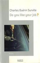 Couverture du livre « Do you like your job? » de Guerin Surville C. aux éditions Hachette Litteratures