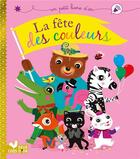 Couverture du livre « La fête des couleurs » de Virginie Aladjidi et Caroline Pellissier et Peggy Nille aux éditions Deux Coqs D'or