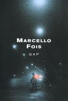 Couverture du livre « Gap » de Marcello Fois aux éditions Seuil