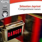 Couverture du livre « Compartiment tueurs » de Sebastien Japrisot aux éditions Gallimard Audio