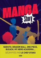Couverture du livre « Manga story » de Chef Otaku aux éditions Hoebeke