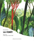 Couverture du livre « La forêt » de Valerio Vidali et Riccardo Bozzi et Violeta Lopiz aux éditions Gallimard Jeunesse Giboulees