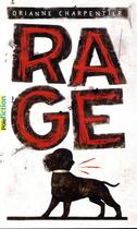 Couverture du livre « Rage » de Orianne Charpentier aux éditions Gallimard-jeunesse