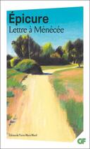 Couverture du livre « Lettre à Ménécée » de Epicure aux éditions Flammarion