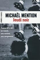 Couverture du livre « Jeudi noir » de Michaël Mention aux éditions Ombres Noires