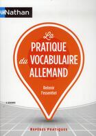 Couverture du livre « La pratique du vocabulaire allemand » de  aux éditions Nathan