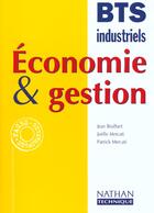 Couverture du livre « Economie et gestion bts ind eleve 98 » de Brulhart/Mercati aux éditions Nathan