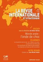 Couverture du livre « La revue internationale et stratégique N.83 ; monde arabe : l'onde de choc » de La Revue Internationale Et Strategique aux éditions Armand Colin