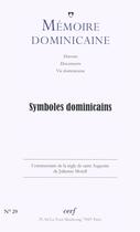 Couverture du livre « Memoire dominicaine numero 29 symboles dominicains » de Collectif Clairefont aux éditions Cerf