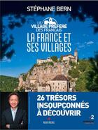 Couverture du livre « Les villages préféres des français » de Stephane Bern aux éditions Albin Michel