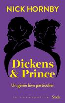 Couverture du livre « Dickens & Prince : Un génie bien particulier » de Nick Hornby aux éditions Stock