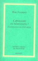 Couverture du livre « Capitalisme ou démocratie ? l'alternative du XXI siècle » de Marc Fleurbaey aux éditions Grasset